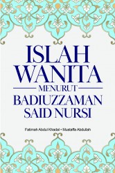 ISLAH WANITA MENURUT BADIUZZAMAN SAID NURSI